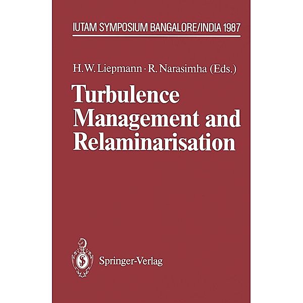 Turbulence Management and Relaminarisation / IUTAM Symposia