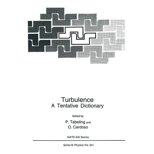 Turbulence / NATO Science Series B: Bd.341