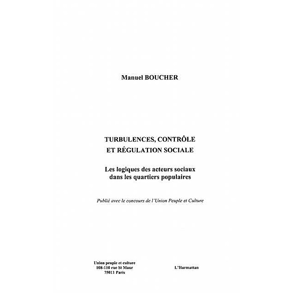 Turbulences, controle et regulation sociale / Hors-collection, Boucher Manuel