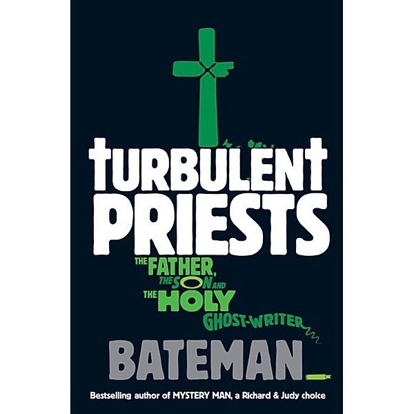 Turbulent Priests, Bateman