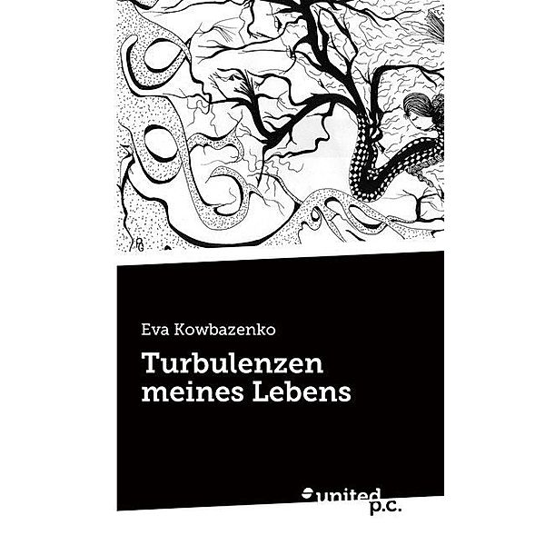 Turbulenzen meines Lebens, Eva Kowbazenko