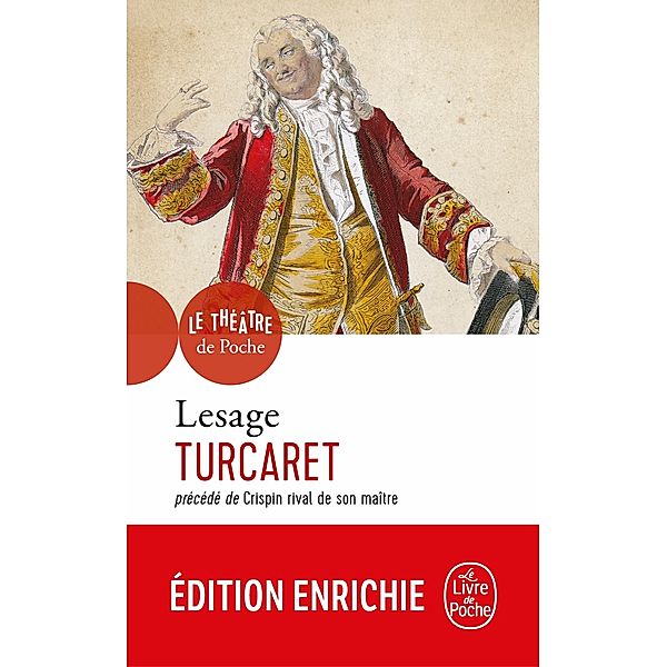 Turcaret précédé de Crispin rival de son maître / Théâtre, Alain-René Lesage