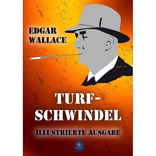 Turfschwindel, Edgar Wallace