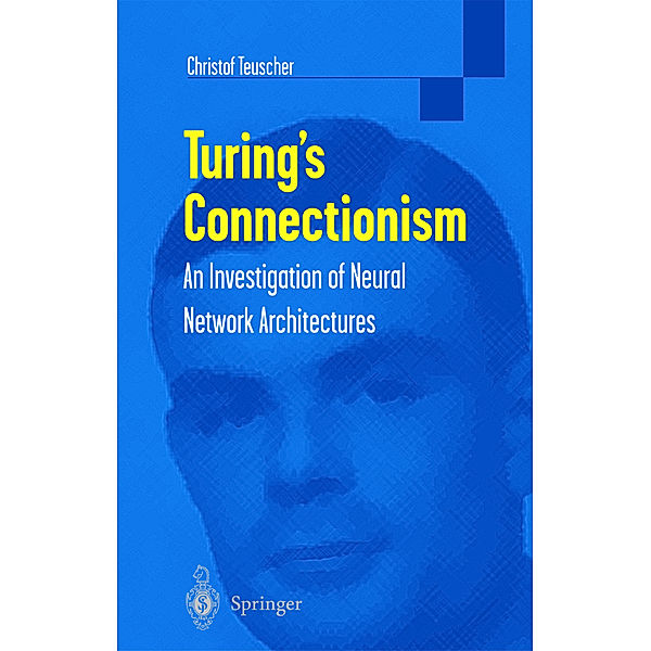 Turing's Connectionism, Christof Teuscher
