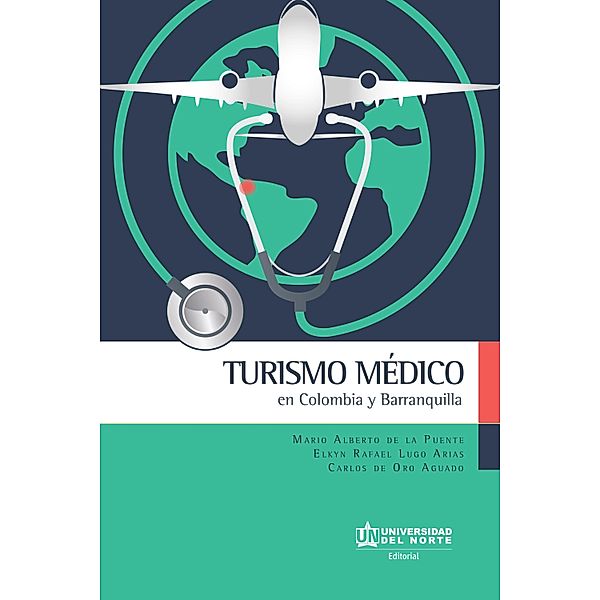 Turismo médico, Mario de La Puente Pacheco, Elkyn Rafael Lugo Arias, Carlos de Oro Aguado