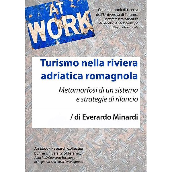 Turismo nella riviera adriatica romagnola / At Work Bd.6, Everardo Minardi