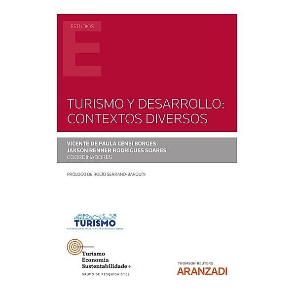 Turismo y desarrollo: Contextos diversos / Estudios, Vicente de Paula Censi Borges, Jackson Rennes Rodrigues Soares