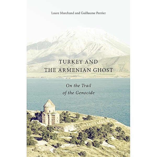 Turkey and the Armenian Ghost, Laure Marchand