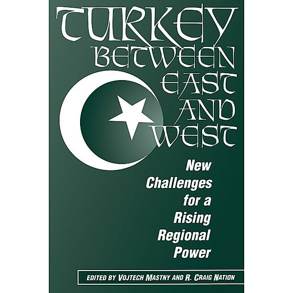 Turkey Between East And West, Vojtech Mastny