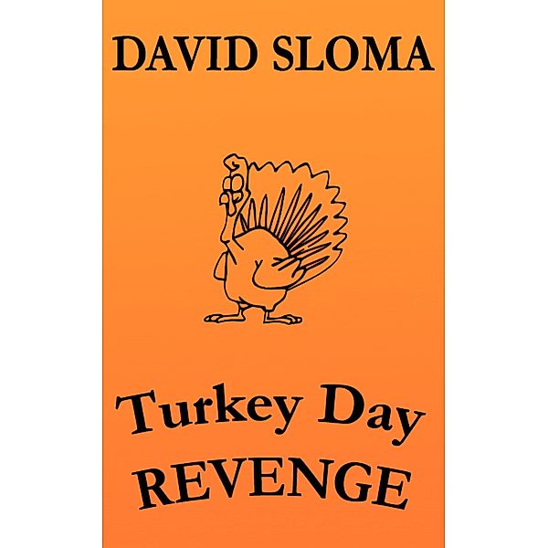 Turkey Day Revenge / Web of Life Solutions, David Sloma