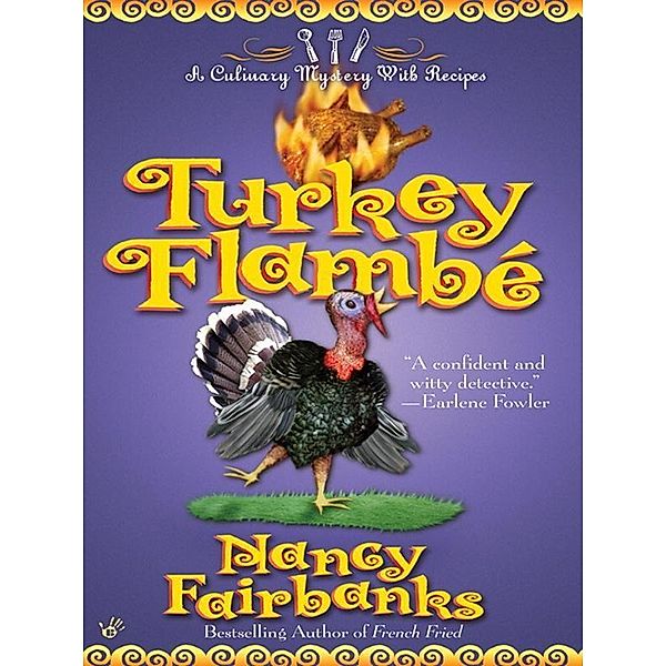 Turkey Flambe / Culinary Food Writer Bd.9, Nancy Fairbanks