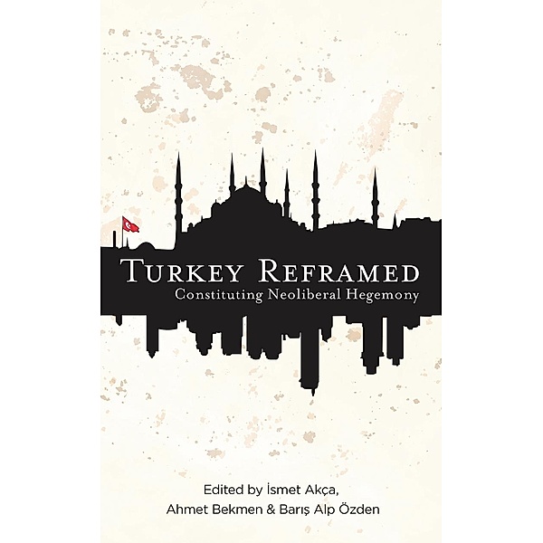 Turkey Reframed, Ahmet Bekmen, BariAY Alp Oezden, Ismet Akca