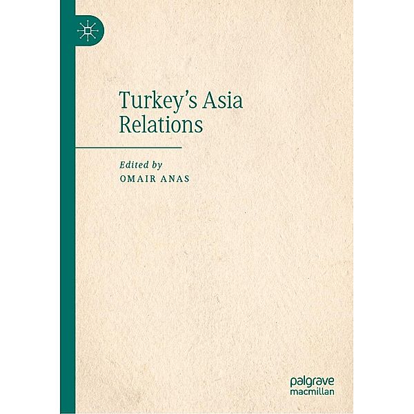 Turkey's Asia Relations / Progress in Mathematics