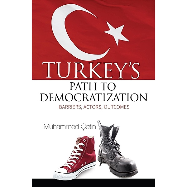 Turkey's Path to Democratization, Muhammed Cetin
