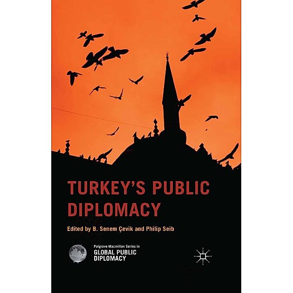 Turkey's Public Diplomacy / Palgrave Macmillan Series in Global Public Diplomacy