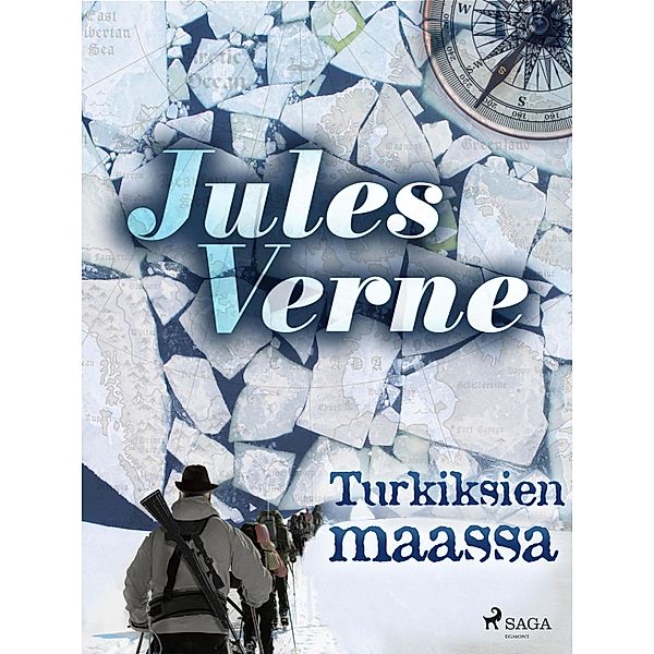 Turkiksien maassa, Jules Verne