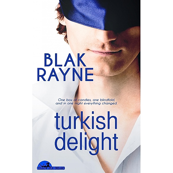 Turkish Delight, Blak Rayne