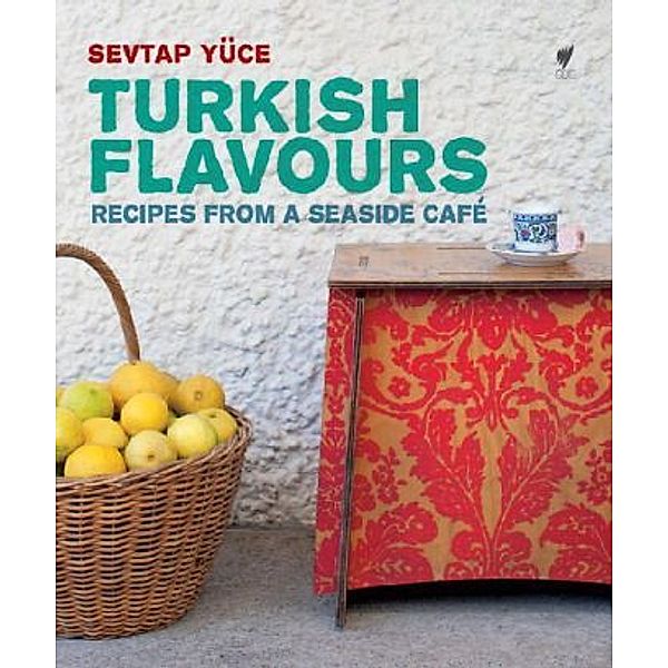 Turkish Flavours, Sevtap Yüce