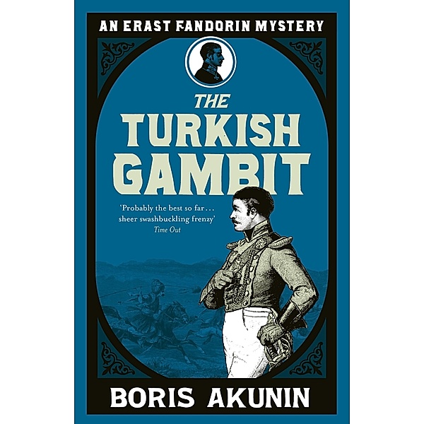 Turkish Gambit / Erast Fandorin Mysteries, Boris Akunin