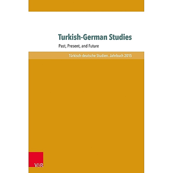 Turkish-German Studies / Türkisch-deutsche Studien. Jahrbuch