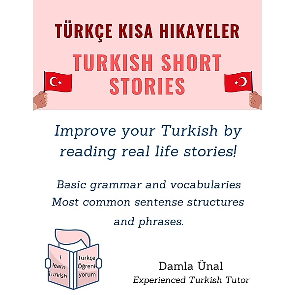 Turkish Short Stories (Turkish Short Stories Series, #1) / Turkish Short Stories Series, Damla Ünal