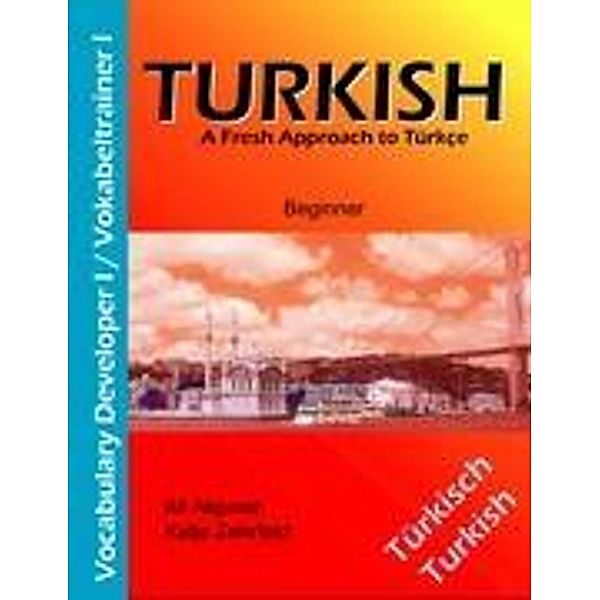 Turkish Vocabulary Developer I / Vokabeltrainer I, Katja Zehrfeld, Ali Akpinar