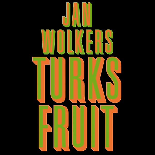 Turks fruit, Jan Wolkers