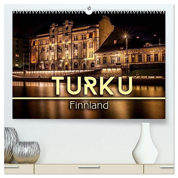 Turku / Finnland (hochwertiger Premium Wandkalender 2024 DIN A2 quer), Kunstdruck in Hochglanz, Oliver Pinkoss Photostorys