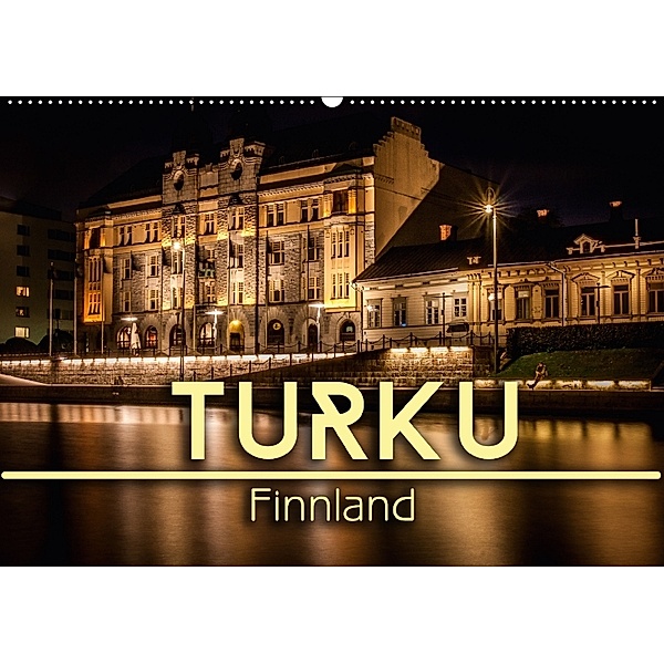 Turku / Finnland (Wandkalender 2018 DIN A2 quer), Oliver Pinkoss