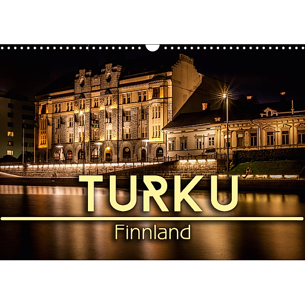 Turku / Finnland (Wandkalender 2019 DIN A3 quer), Oliver Pinkoss