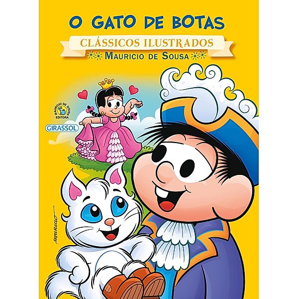 Turma da Mônica - clássicos Ilustrados novo - O Gato de Botas / Clássicos ilustrados, Mauricio de Sousa