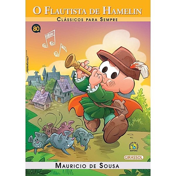 Turma da Mônica - Clássicos Para Sempre - O Flautista de Hamelin / Clássicos Para Sempre, Mauricio de Sousa