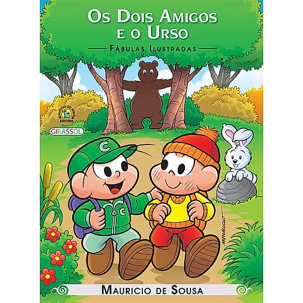 Turma da Mônica - fábulas ilustradas - os dois amigos e o urso / Fábulas ilustradas, Mauricio de Sousa