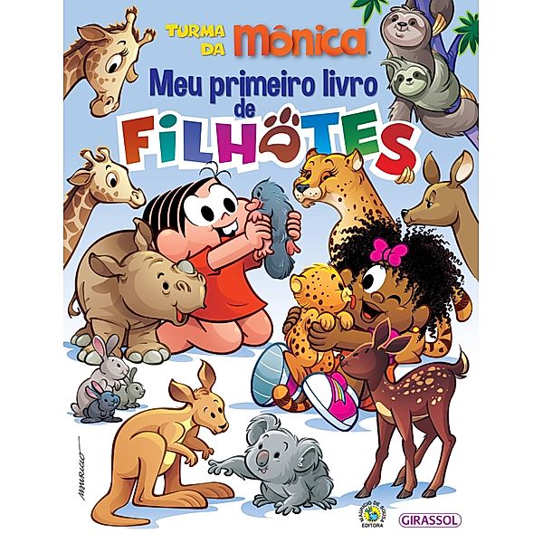 Turma da Mônica - Meu primeiro livro de filhotes / Turma da Mônica Meu Primeiro Livro, Mauricio de Sousa