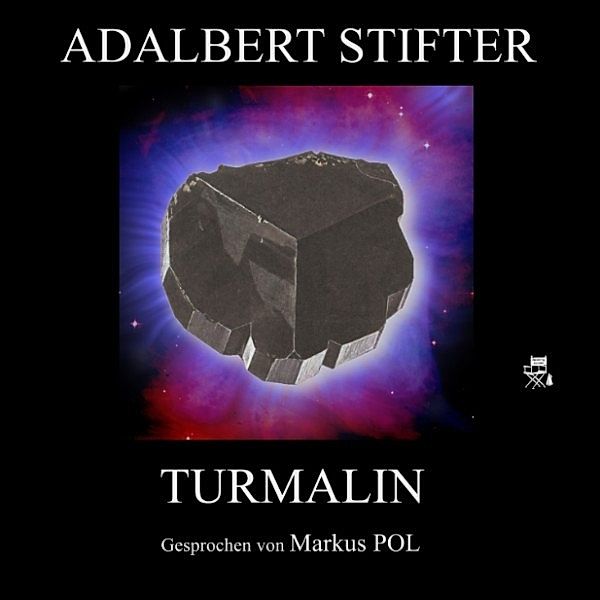 Turmalin, Adalbert Stifter