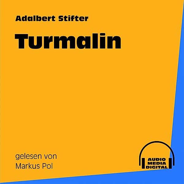 Turmalin, Adalbert Stifter