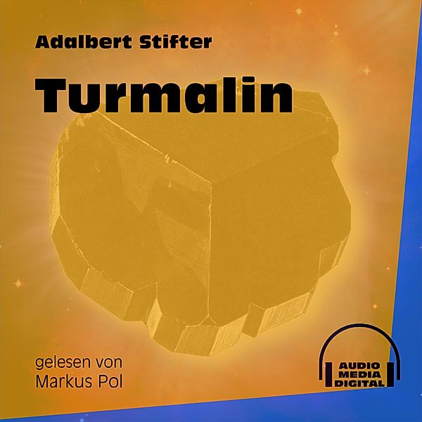 Turmalin, Adalbert Stifter