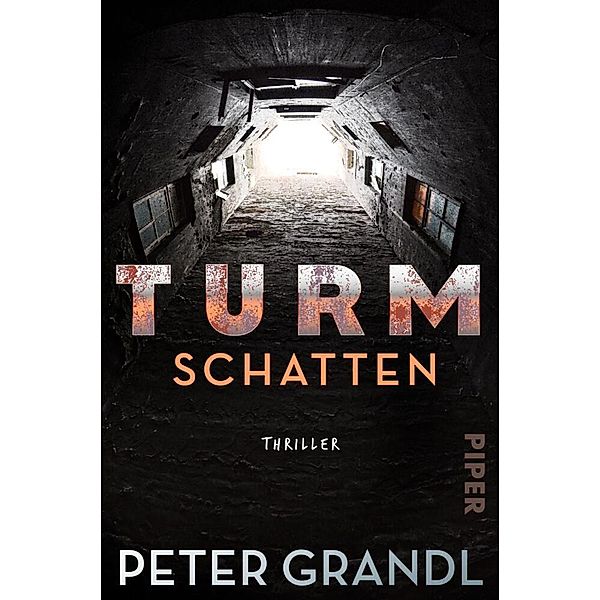 Turmschatten / Turm-Reihe Bd.1, Peter Grandl