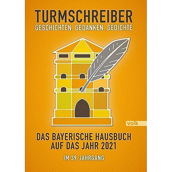 Turmschreiber - Geschichten, Gedanken, Gedichte 2021, Münchner Turmschreiber