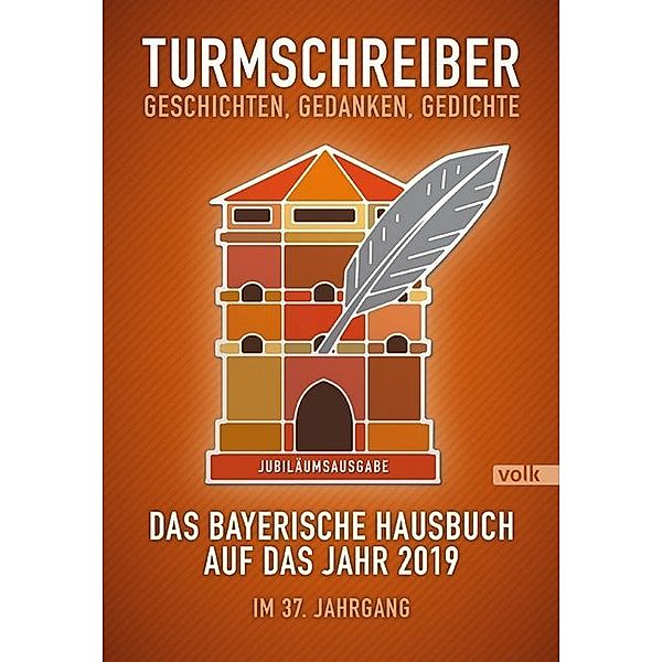 Turmschreiber. Geschichten, Gedanken, Gedichte, Münchner Turmschreiber