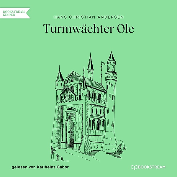 Turmwächter Ole, Hans Christian Andersen