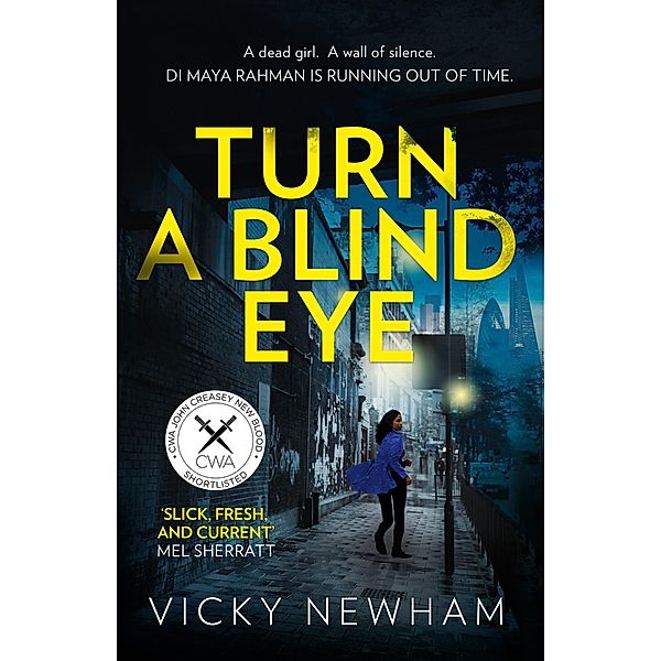 Turn a Blind Eye / DI Maya Rahman Bd.1, Vicky Newham