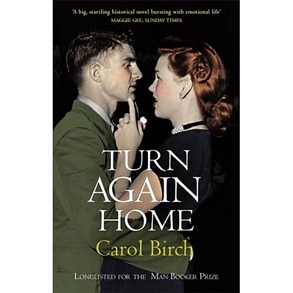Turn Again Home, Carol Birch