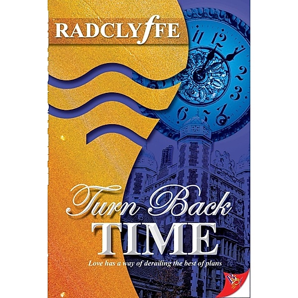 Turn Back Time, Radclyffe