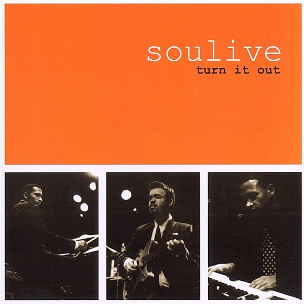 Turn It Out, Soulive