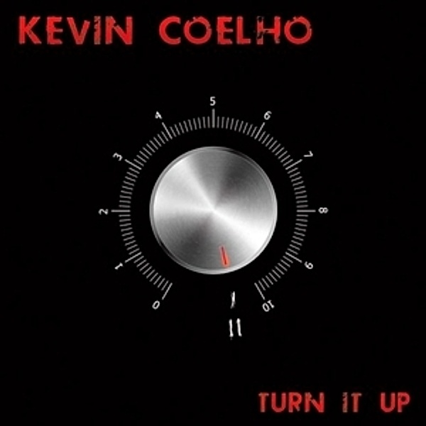 Turn It Up, Kevin Coehlo