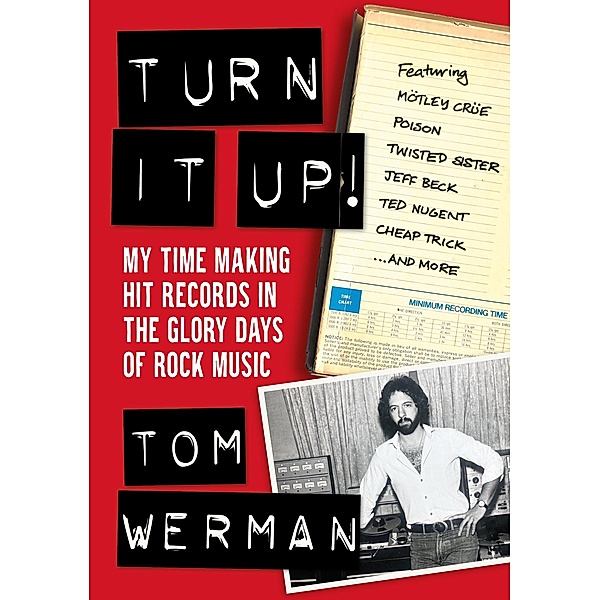Turn It Up!, Tom Werman