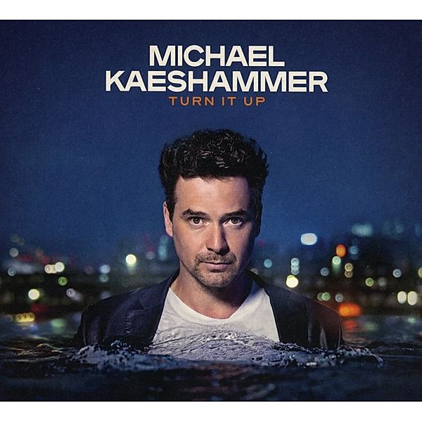 Turn It Up (Digipack), Michael Kaeshammer