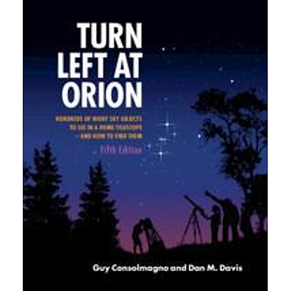 Turn Left at Orion, Guy Consolmagno, Dan M. Davis