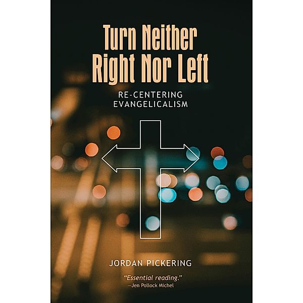 Turn Neither Right Nor Left, Jordan Pickering